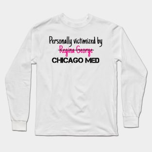 Victimized by Chicago Med Long Sleeve T-Shirt